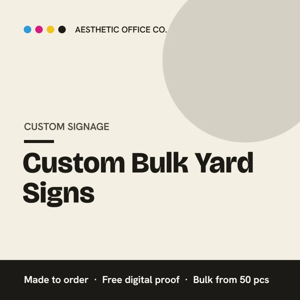 Bulk Yard Signs