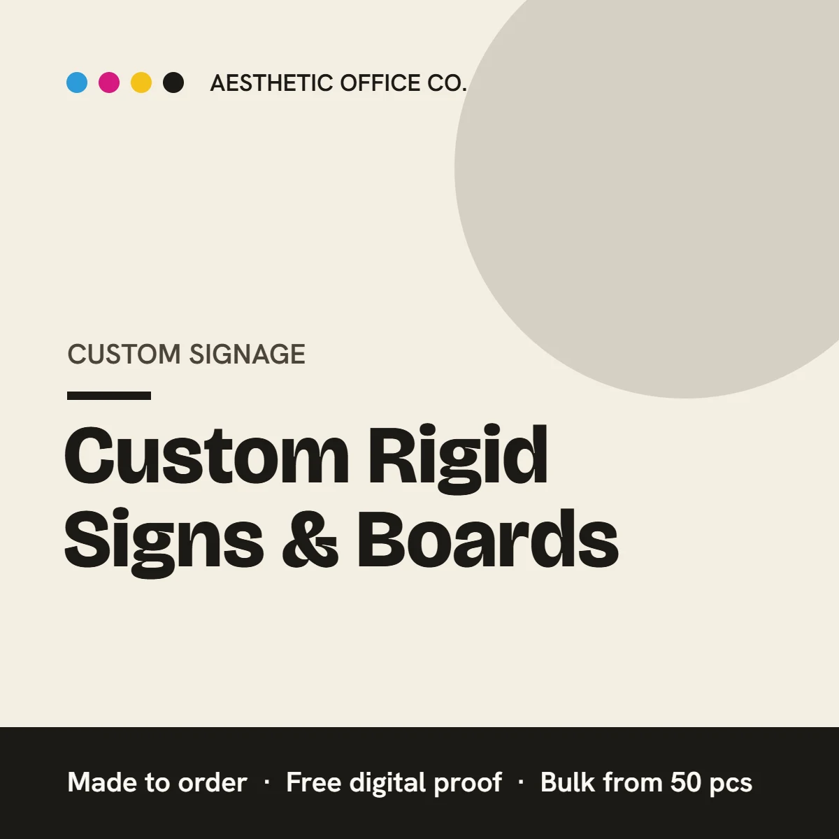 Custom Rigid Signs & Boards – custom printed by Aesthetic Office Co.