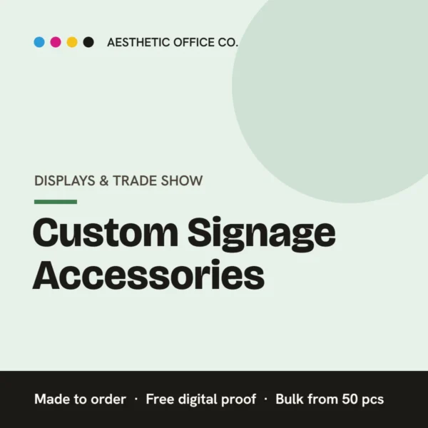 Custom Signage Accessories