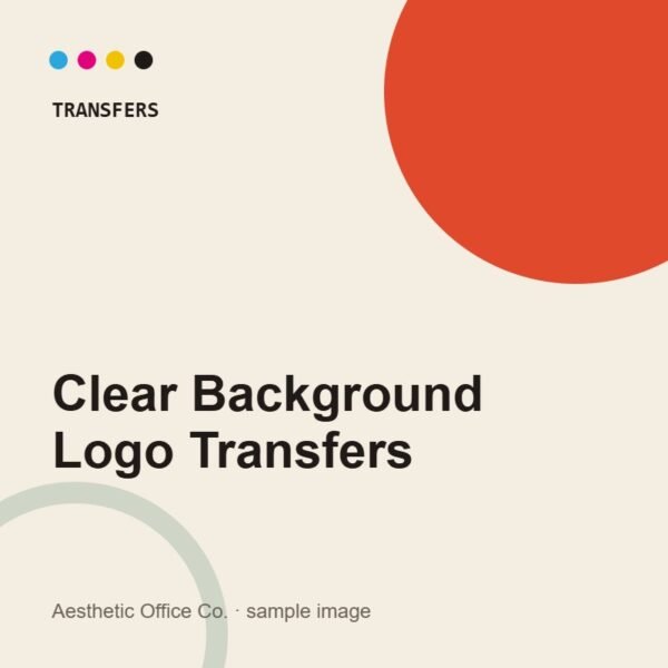 Custom Clear Background Logo Transfers