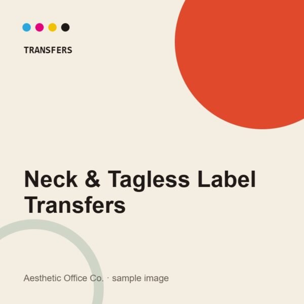 Custom Neck & Tagless Label Transfers