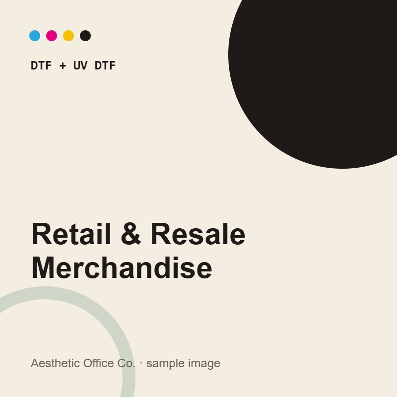Retail & Resale Merchandise