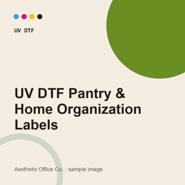 Custom UV DTF Pantry & Home Organization Labels
